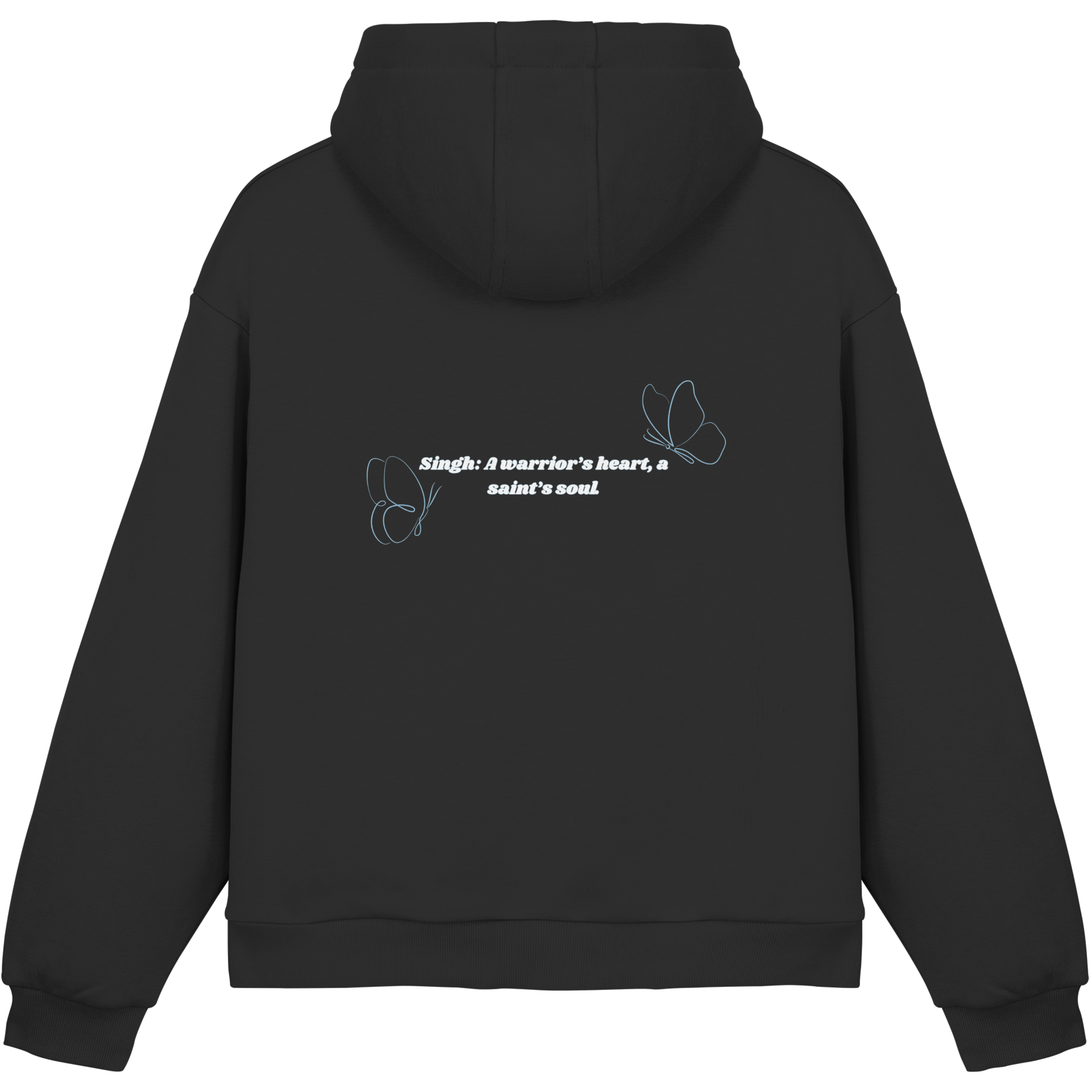 Warrior Heart, Saint Soul – Singh Hoodie